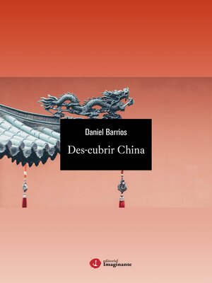 cover image of Des-cubrir China